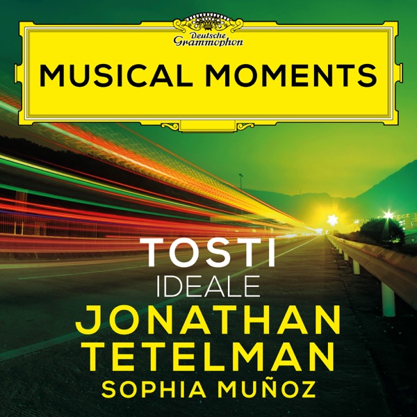 Tosti: Ideale (Musical Moments) - Single