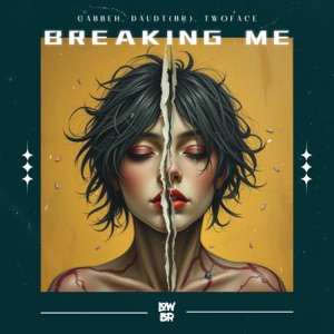 Breaking Me