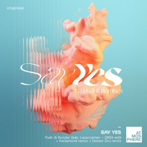 Say Yes (2024 Edit)