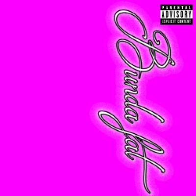 Bunda fat - Single