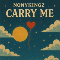 Carry Me - Single - Nonykingz