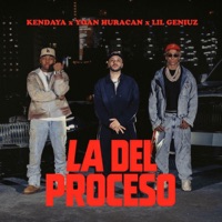 LA DEL PROCESO - Single - Kendaya, Yoan Huracan & Lil Geniuz