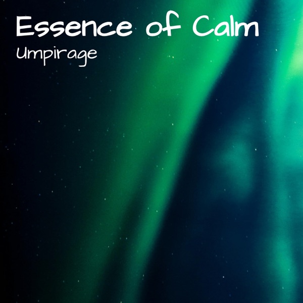 Essence of Calm