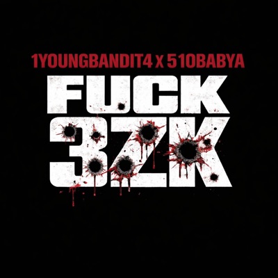 Fuck 3zk (feat. 51obabya) - Single