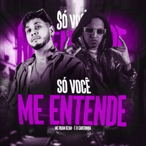 Só Você Me Entende