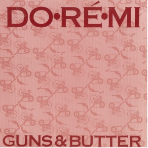 Guns & Butter - Single