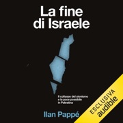 La fine di Israele - Ilan Pappe