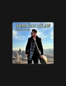 收听 Armağan Aslan、观看音乐视频、阅读小传、查看巡演日期等 ！