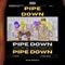 Pipe Down (feat. Ether Banx) - Ovanni lyrics