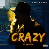 Crazy (feat. FANTOM) - Single