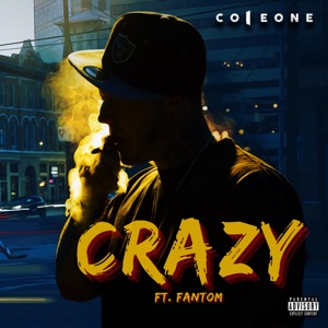 Crazy (feat. FANTOM)