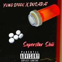 Superstar Shii (feat. Yung Spook & DusaDa1) - Single - Lil Ferrari