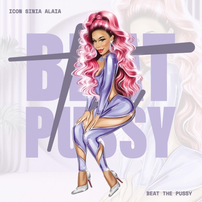 Beat the Pussy - Single