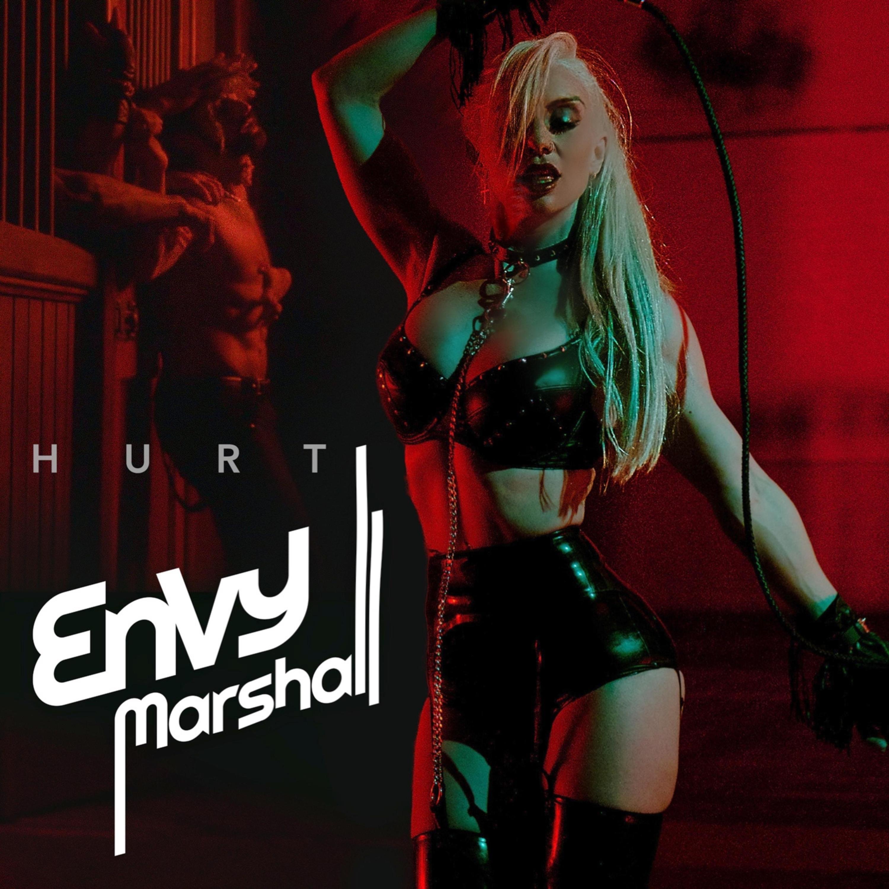 ENVY MARSHALL - HURT