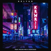 Kawaii (feat. Palma-Msc & Judicious) - Single - Kelyar