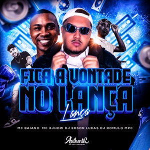 Fica a Vontade no Lança (feat. MC 3Jhow)