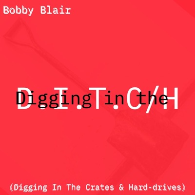 D.I.T.C/H. (Digging In The Crates & Hard-drive)