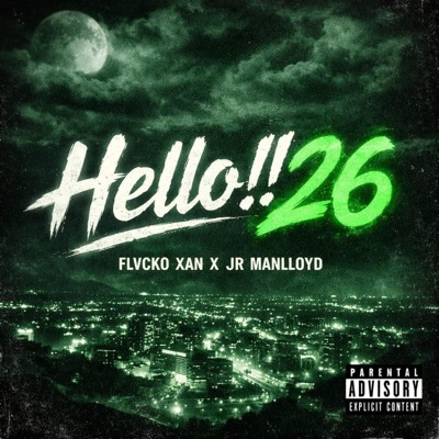 Hello!!26 (feat. Flvcko Xan) - EP
