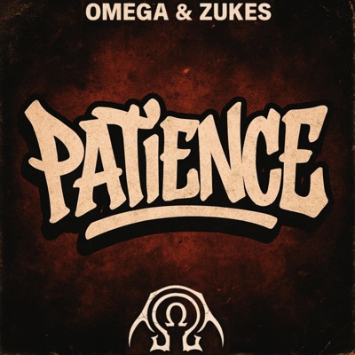 Patience (feat. ZukesDaGenius & Future Legends) - Single