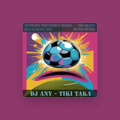 Listen to DJ Any, watch music videos, read bio, see tour dates & more!