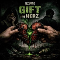 Gift im Herz - Single - NzumQ