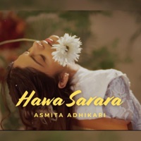 Hawa Sarara (feat. Asmita Adhikari) - Single - Geet Bhandar