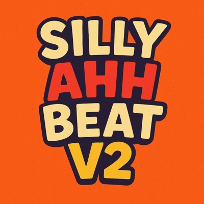 Silly Ahh Beat V2 - Single