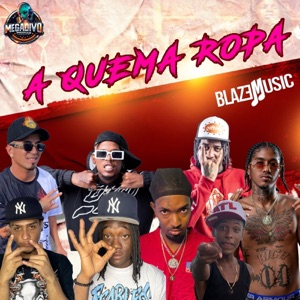 A Quema Ropa (feat. Ronny Rich, La Pizarra Humana, Jhoel K7, Anuar Kere & El Principe Nocturno)