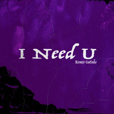 I Need U - Single