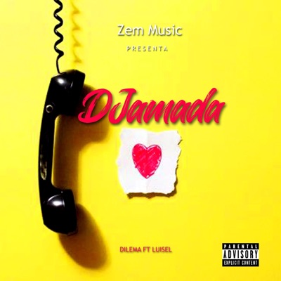 Djamada (feat. Dilema & Luisel) - Single