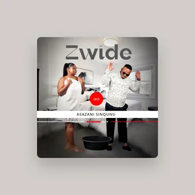 Listen to Zwide, watch music videos, read bio, see tour dates & more!