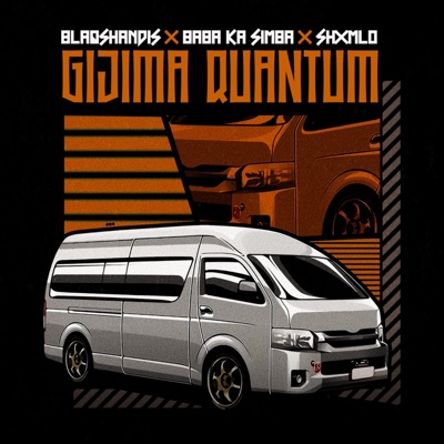 Gijima Quantum (feat. Baba Ka Simba & Shxmlo) - Single