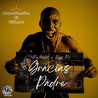 Gracias Padre (feat. Nigga, My Friend & Villegas) - Single