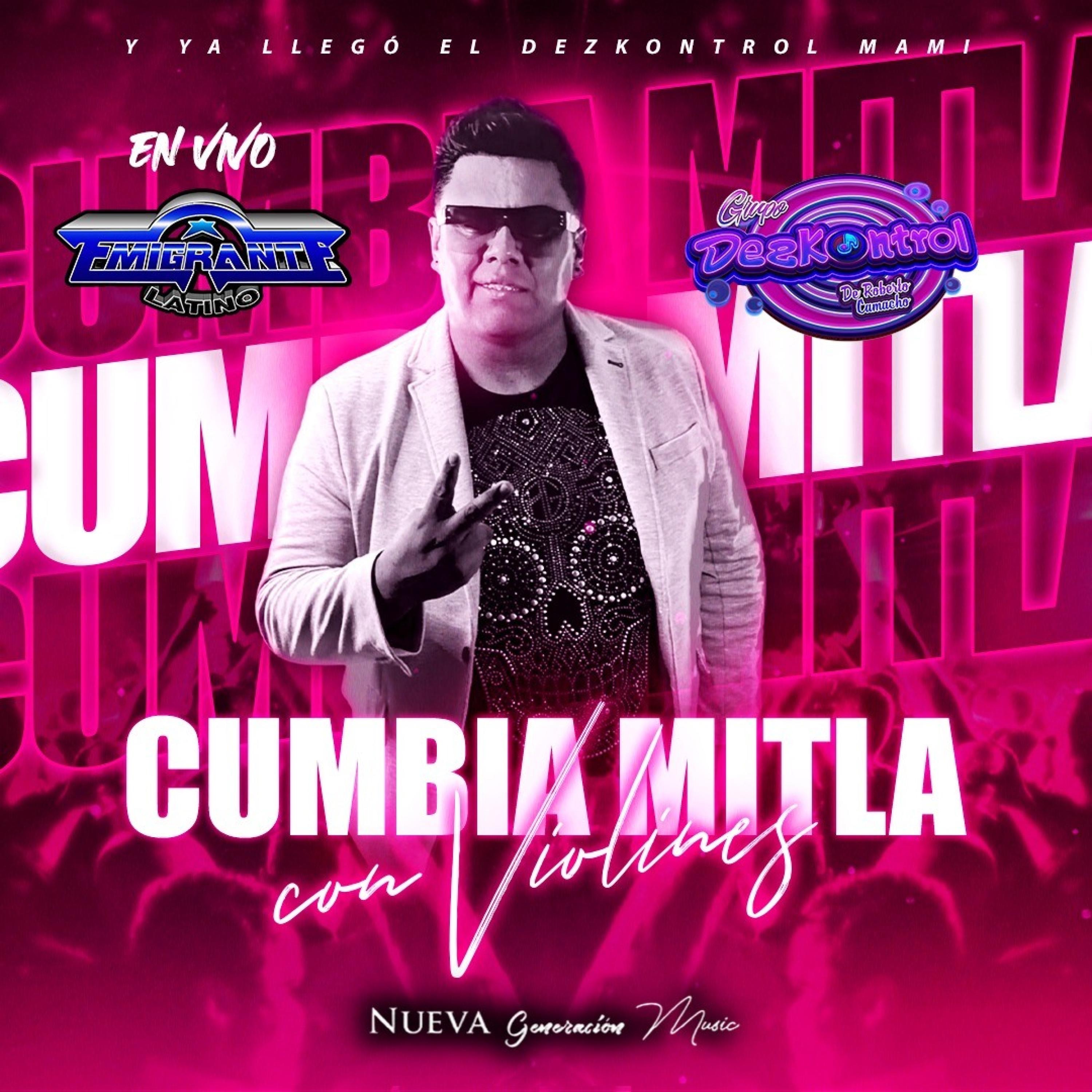 LA CUMBIA MITLA - GRUPO DEZKONTROL