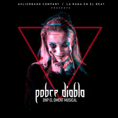 Pobre Diabla (feat. La Rana En El Beat) - Single