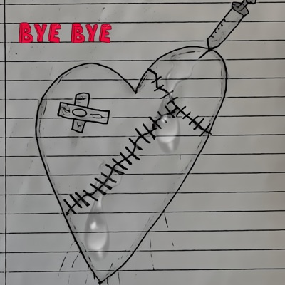 BYE BYE (feat. SlightlyOverrated) - Single