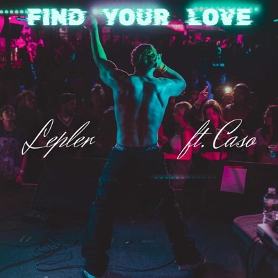 Find your Love (feat. Caso) - Single