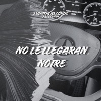 No Le Llegarán - Single - Noire