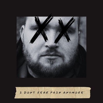 I Don't Fear Pain Anymore - Single