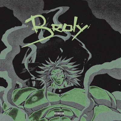 Broly (feat. CochoRh & Reven On The Track) - Single