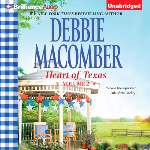 Heart of Texas, Volume 2: Caroline's Child and Dr. Texas  (Unabridged) cover