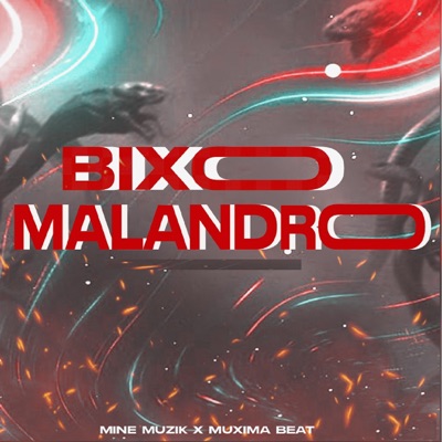 Bixo Malandro (feat. Muxima Beat) - Single