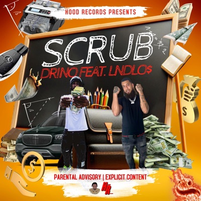 Scrub (feat. Lndlo$) - Single