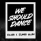 We Should Dance (feat. Jimmie Allen) - Dee Jay Silver lyrics