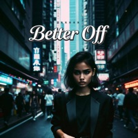 Better Off - Single - Stale Jan