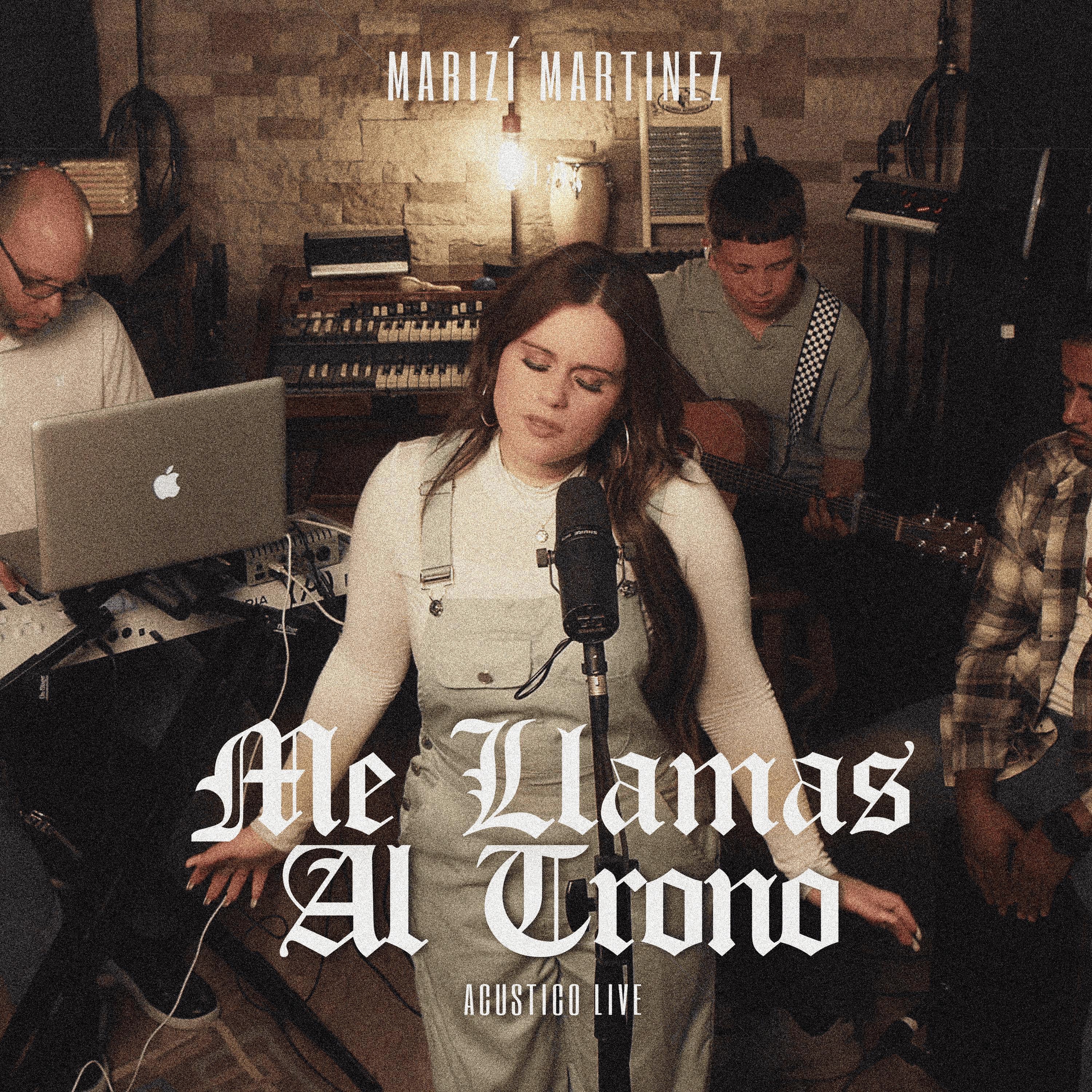 Me Llamas al Trono (Acústico Live) [Live] - Single