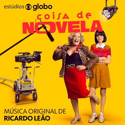 Coisa de Novela (Música Original de Ricardo Leão)