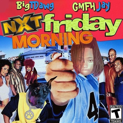 NxtFridayMorning (feat. GMFHJAY) - Single