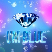 I'M Blue - Single - AZERDK