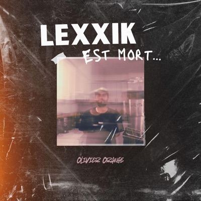 Lexxik est mort...